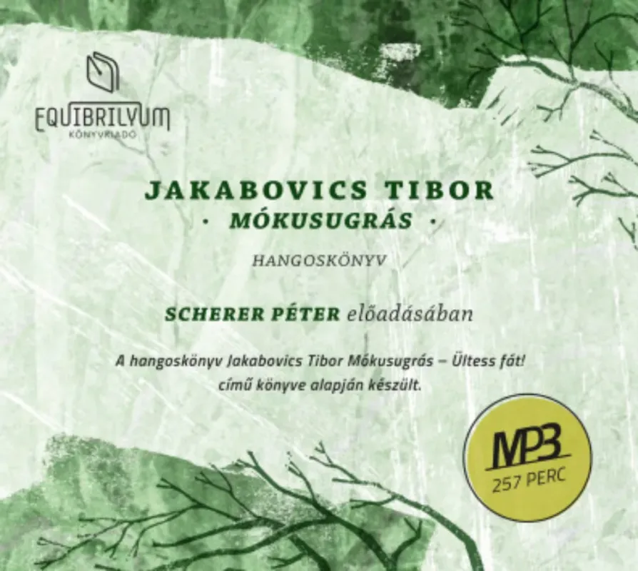 Mókusugrás - Hangoskönyv - Jakabovics Tibor - Scherer Péter Legnépszerűbb