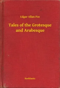 Különleges ajánlat Tales of the Grotesque and Arabesque