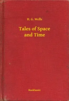 Tales of Space and Time Kihagyhatatlan ajánlat