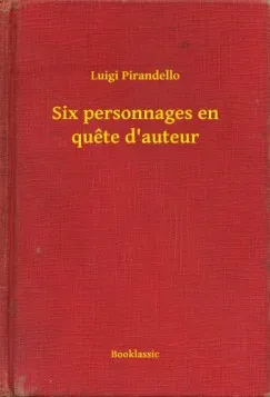 Six personnages en quete d auteur Exkluzív ajánlat