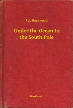 Gyors szállítás Under the Ocean to the South Pole