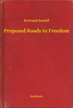 Legnépszerűbb Proposed Roads to Freedom