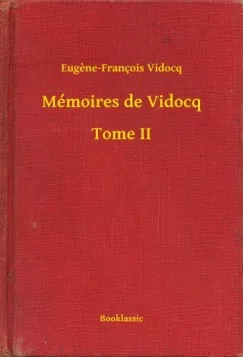 Mémoires de Vidocq - Tome II Kiárusítás