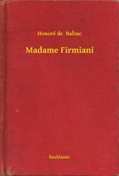 Madame Firmiani Gyors szállítás