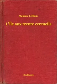 L Île aux trente cercueils Korlátozott ajánlat
