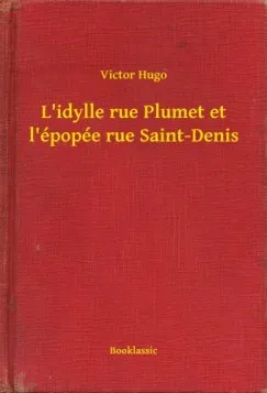 Gyors kiszállítás L idylle rue Plumet et l épopée rue Saint-Denis