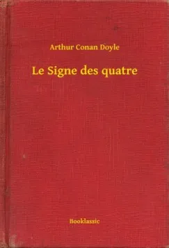 Vedd meg most Le Signe des quatre