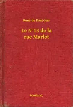 Le N°13 de la rue Marlot Bestseller