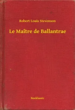 Korlátozott ajánlat Le Maître de Ballantrae