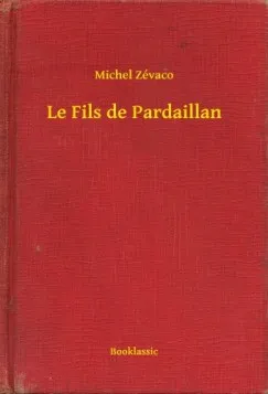 Le Fils de Pardaillan Népszerű