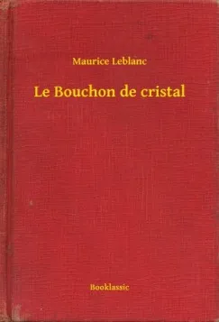 Akció Le Bouchon de cristal