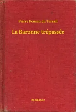 La Baronne trépassée Olcsóbb
