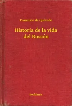 Historia de la vida del Buscón Akciós ár