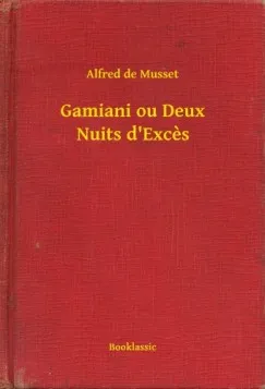 Csak ma Gamiani ou Deux Nuits d Exces