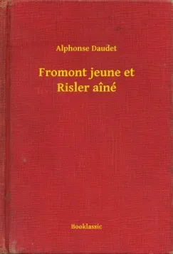 Fromont jeune et Risler aîné Vedd meg online