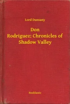 Don Rodriguez: Chronicles of Shadow Valley Exkluzív ajánlat
