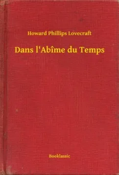 Dans l Abîme du Temps Bestseller