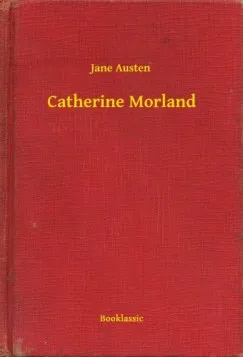 Ne maradj le Catherine Morland
