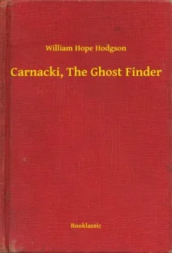 Carnacki, The Ghost Finder Szuper akció