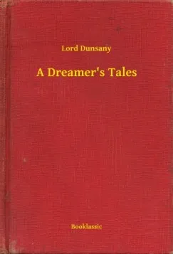 A Dreamers Tales Legkelendőbb