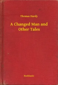 A Changed Man and Other Tales Rendeld meg most