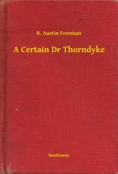 A Certain Dr Thorndyke Exkluzív ajánlat
