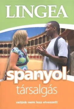 Lingea spanyol társalgás - Velünk nem lesz elveszett Bestseller