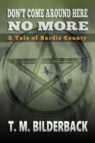Don't Come Around Here No More - A Tale Of Sardis County Kedvezmény