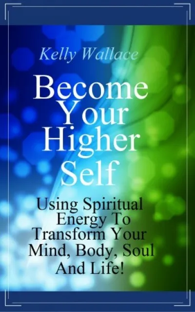 Biztonságos fizetés Become Your Higher Self