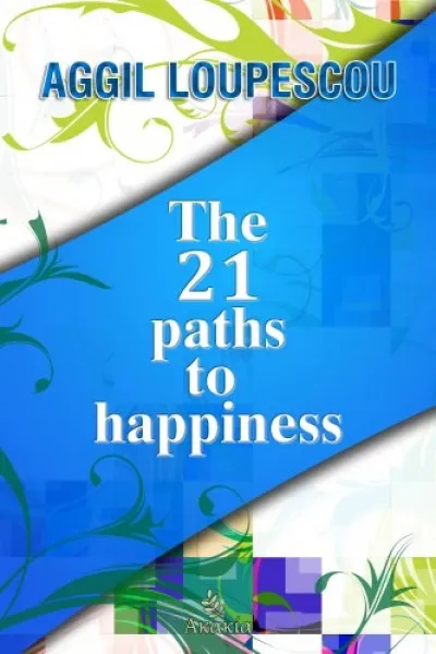 The 21 Paths to Happiness Nézd meg most