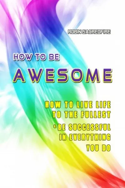 Kihagyhatatlan ajánlat How to Be Awesome