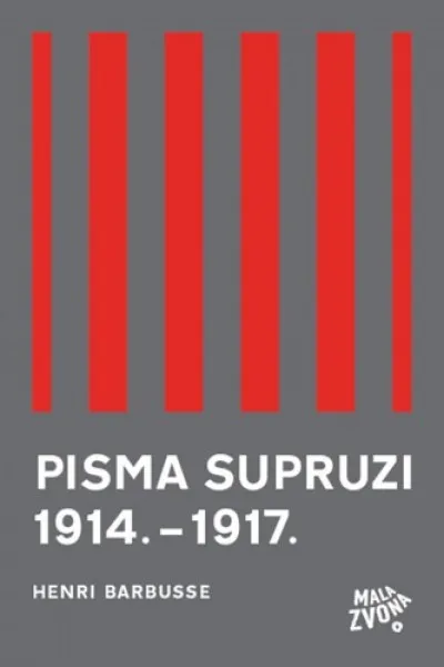 Pisma supruzi 1914. - 1917. Rendeld meg most
