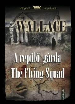 Nézd meg most A repülő gárda - The Flying Squad