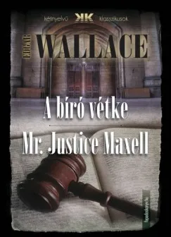 Kedvezmény A bíró vétke - Mr Justice Maxell