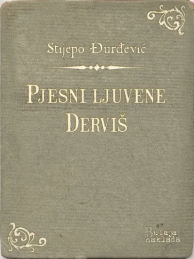 Outlet Pjesni ljuvene - Derviš