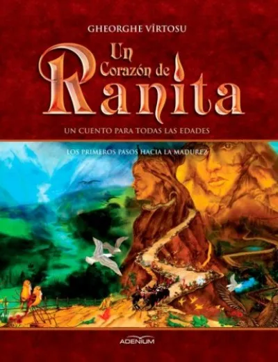 Un Corazón de Ranita. 2° volumen. Los primeros pasos hacia la madurez Biztonságos fizetés