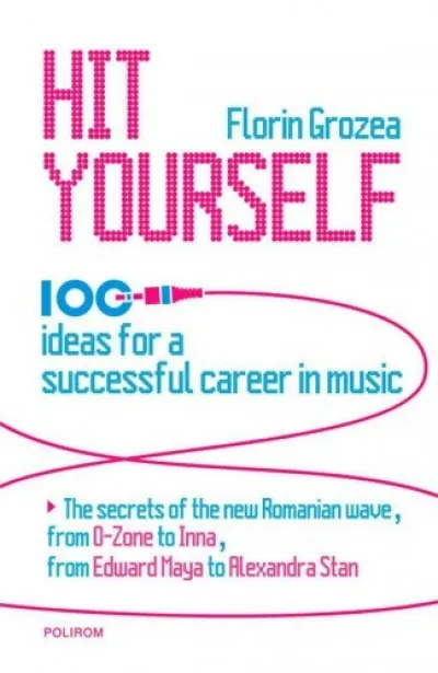Hit Yourself. 100 ideas for a successful career in music Outlet