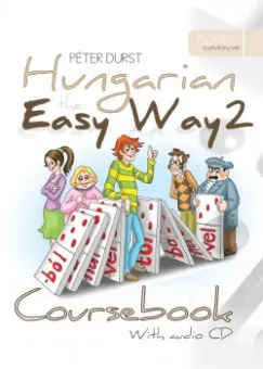 Akció Hungarian the Easy Way 2 - Coursebook with CD+ Exercise Book