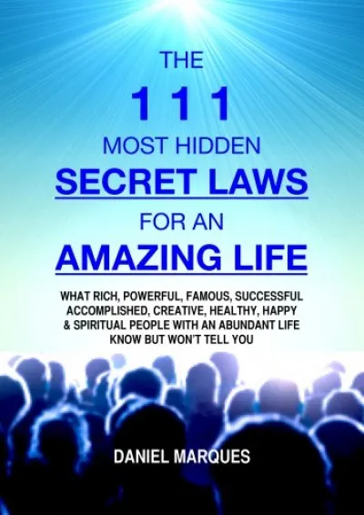 Különleges ajánlat The 111 Most Hidden Secret Laws for an Amazing Life