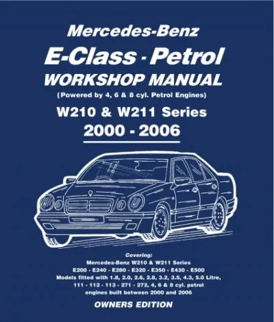 Akció Mercedes E Class Petrol Workshop Manual W210 & W211 Series