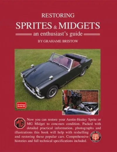 Akció Restoring Sprites & Midgets An Enthusiasts Guide