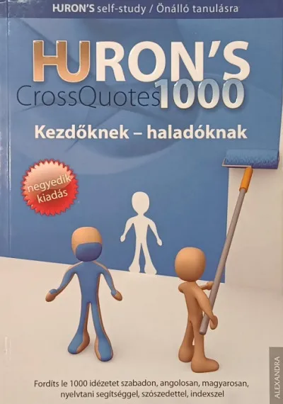 Vedd meg most Huron's Cross Quotes 1000- Kezdőknek-haladóknak