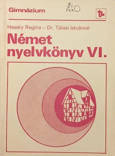 Akció Német nyelvkönyv VI. - A gimnázum IV. osztályos (speciáils) csoportjai számára
