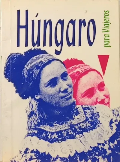Húngaro para Viajeros Árcsökkenés