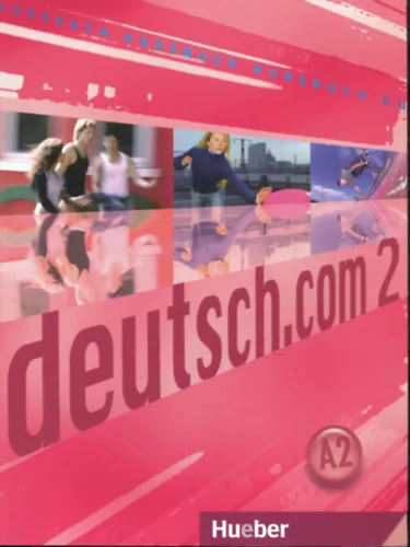 Gyors kiszállítás deutsch.com 2. A2. Kursbuch