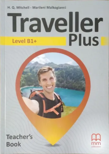 Traveller Plus - Level B1+ Teacher's Book Azonnali szállítás