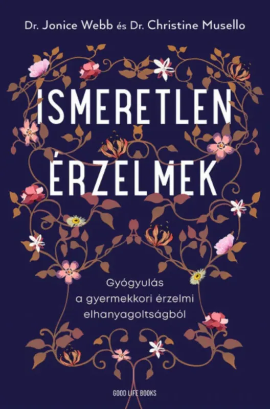 Ismeretlen érzelmek - Dr. Jonice Webb Biztonságos fizetés
