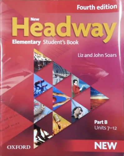 Kedvezményes ár New Headway (4th ed.) - Elementary Student's Book Part B Units 7-12