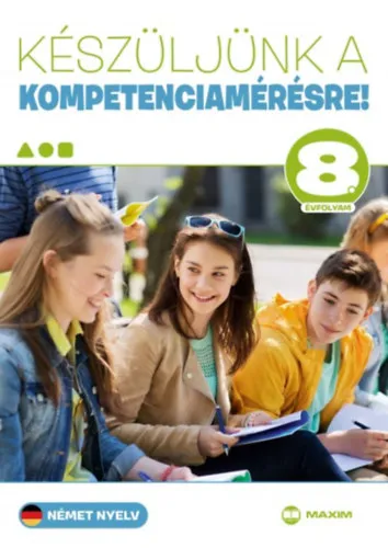 Gyors szállítás Készüljünk a kompetenciamérésre! - Német nyelv 8. évfolyam