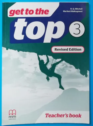 Kihagyhatatlan ajánlat Get to the Top 3 - Teacher's book (Revised edition)